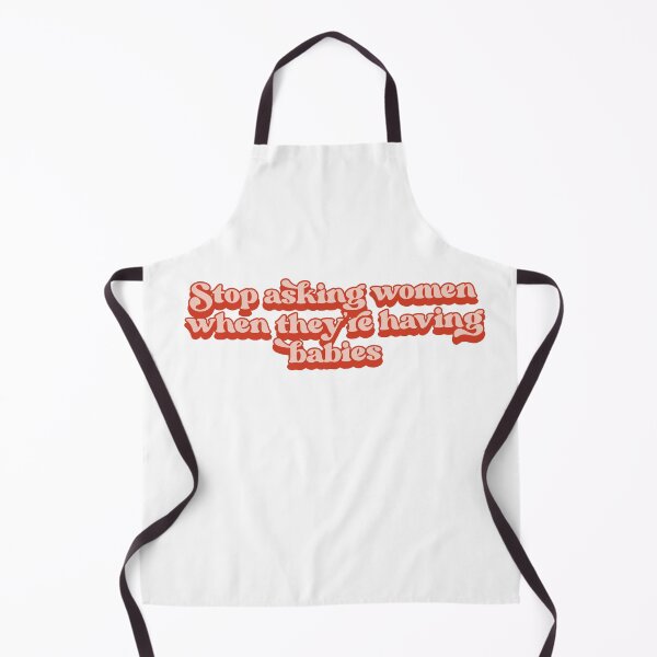 Item preview, Stop asking women when they're having babies designed and sold by Childfree4Life.