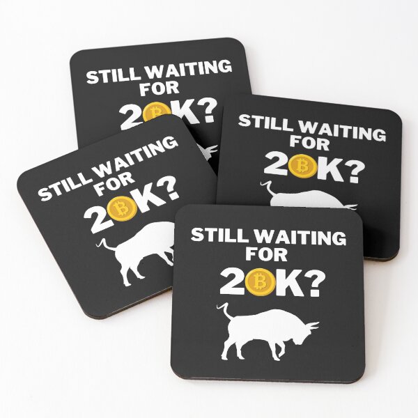 Item preview, Still waiting for 20k bitcoin? designed and sold by 2Cheesy4U.