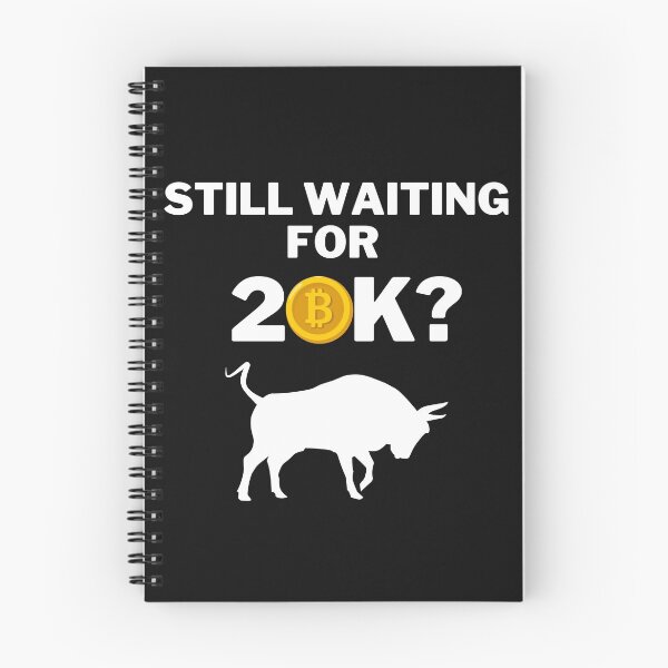 Item preview, Still waiting for 20k bitcoin? designed and sold by 2Cheesy4U.