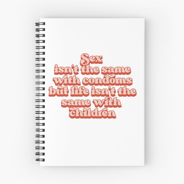 Item preview, Sex isn't the same with condoms but life isn't the same with children designed and sold by Childfree4Life.