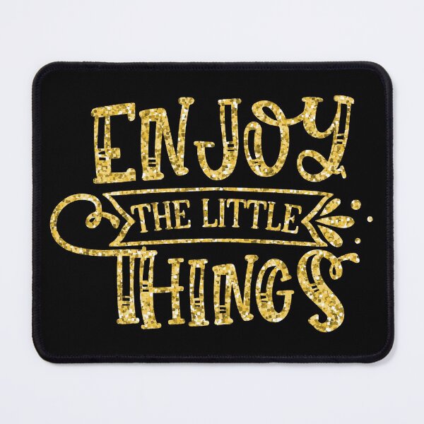 Item preview, Enjoy the Little Things designed and sold by hatimelhag.