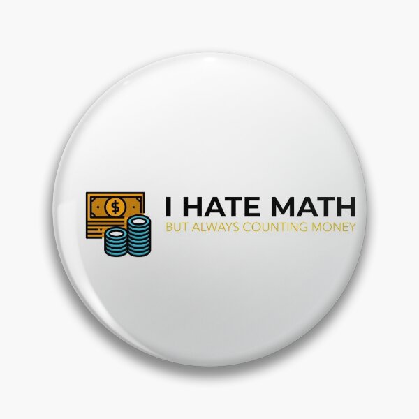 Item preview, Hate Math But I'm Counting Money designed and sold by LightningCK.