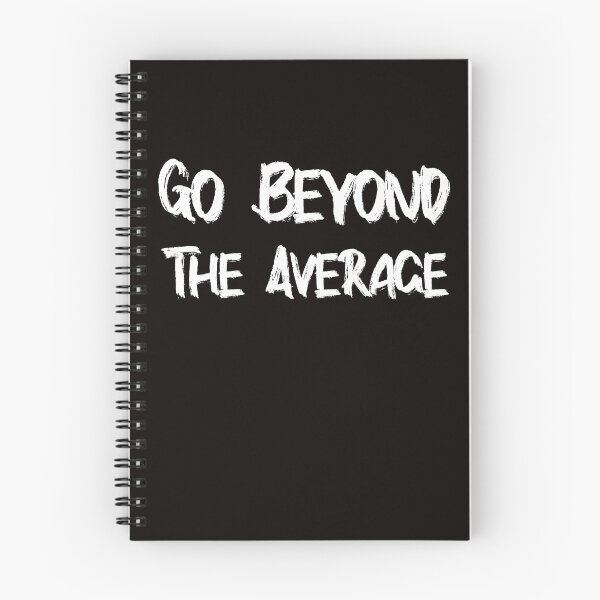 Item preview,  Go Beyond The Average - motivated 100% gift designed and sold by loka-Art.