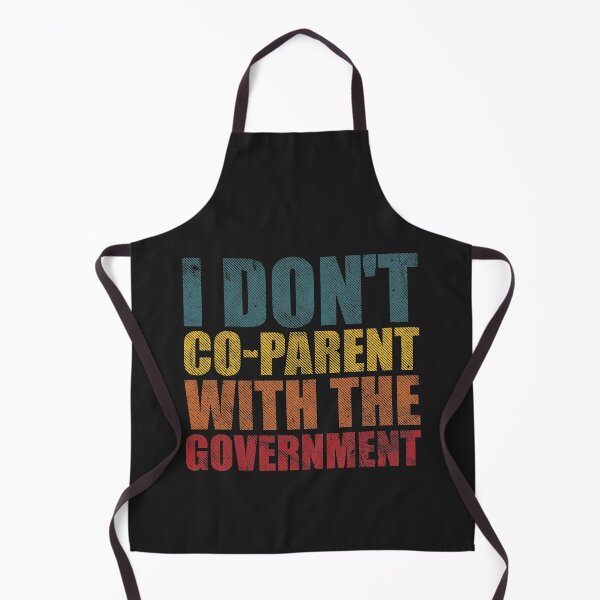 Item preview, I Don't Co Parent With The Government designed and sold by SweetLog.