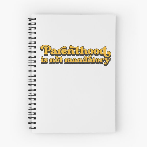 Item preview, Parenthood is not mandatory designed and sold by Childfree4Life.