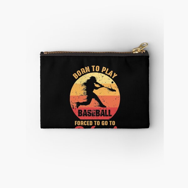 Item preview, Born To Play Baseball Forced To Go To School designed and sold by RedQuality.