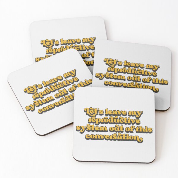 Item preview, Let's leave my reproductive system out of this conversation designed and sold by Childfree4Life.
