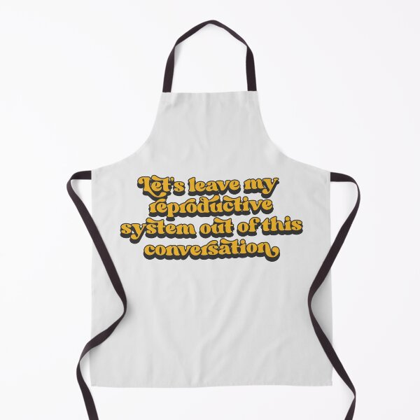 Item preview, Let's leave my reproductive system out of this conversation designed and sold by Childfree4Life.