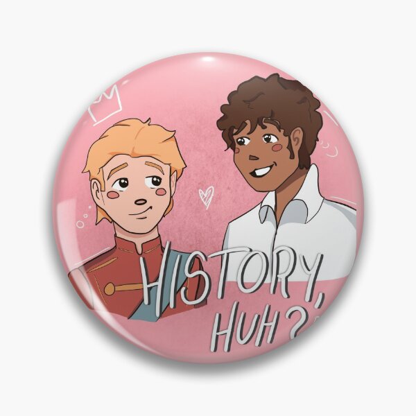 Item preview, History huh? Alex Claremont-Diaz and Prince Henry designed and sold by Art and Flowers.