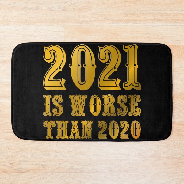 Item preview, 2021 Is Worse Than 2020, funny tshirt, funny words, funny gift, funny sticker designed and sold by creativitygood.