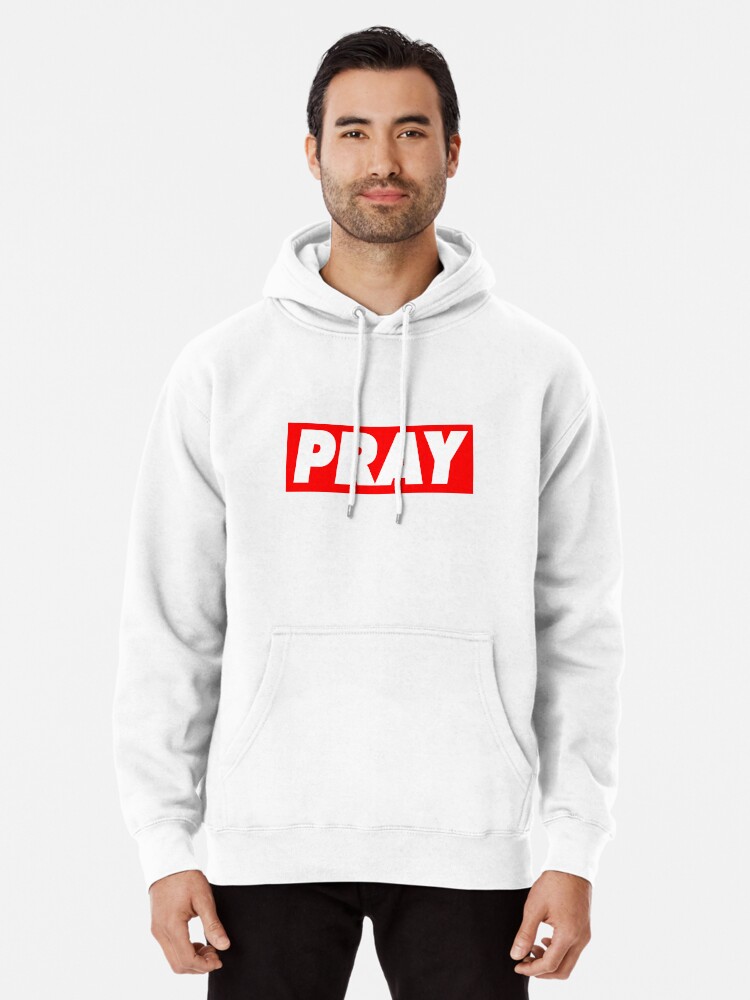 Pray hoodie hotsell