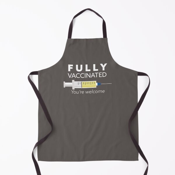 Item preview, Fully vaccinated you're welcome, I'm vaccinated, gift for vaccinated, Covid 19 designed and sold by Boom-llqb.
