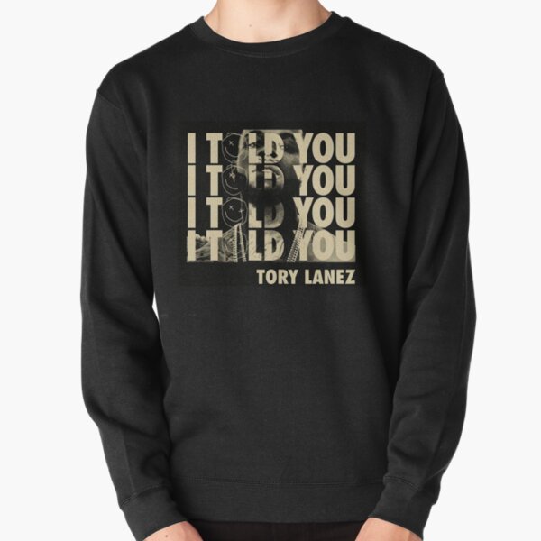 tory lanez tour 2016 Pullover Sweatshirt