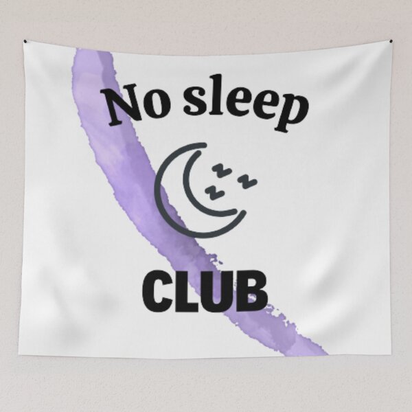 Item preview, no sleep CLUB designed and sold by Kristina-sw.