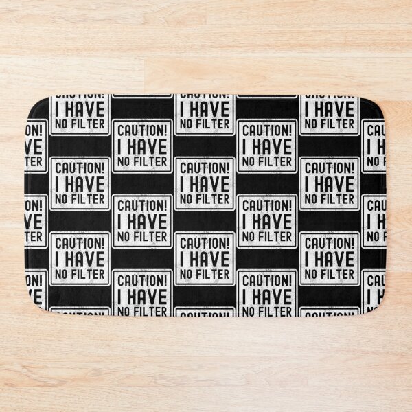 Item preview, Caution I Have No Filter Funny Sarcastic Humor designed and sold by S-JDesigns.