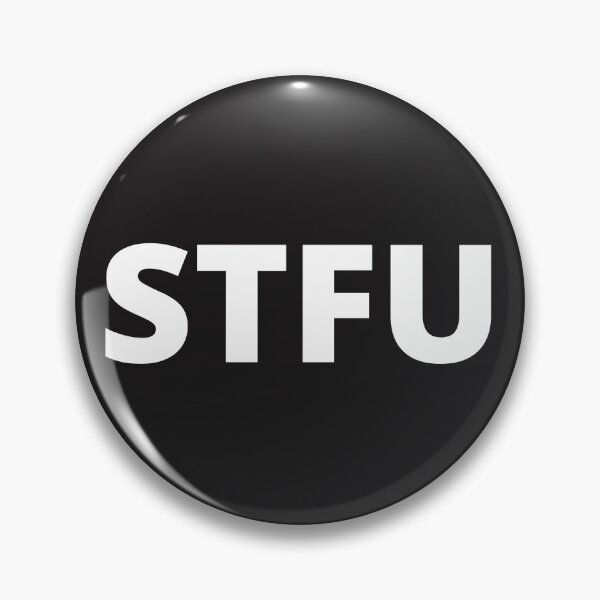 Item preview, S.T.F.U designed and sold by Ink-and-Thread.