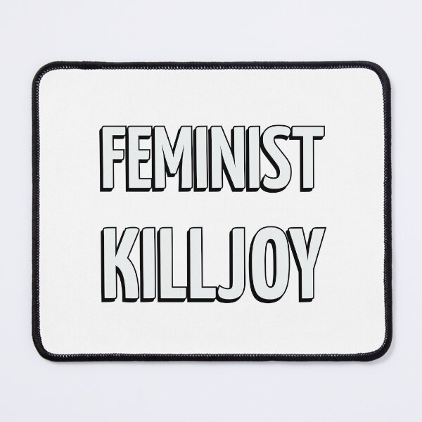 Item preview, Feminist killjoy  designed and sold by Inspirationmotivation.
