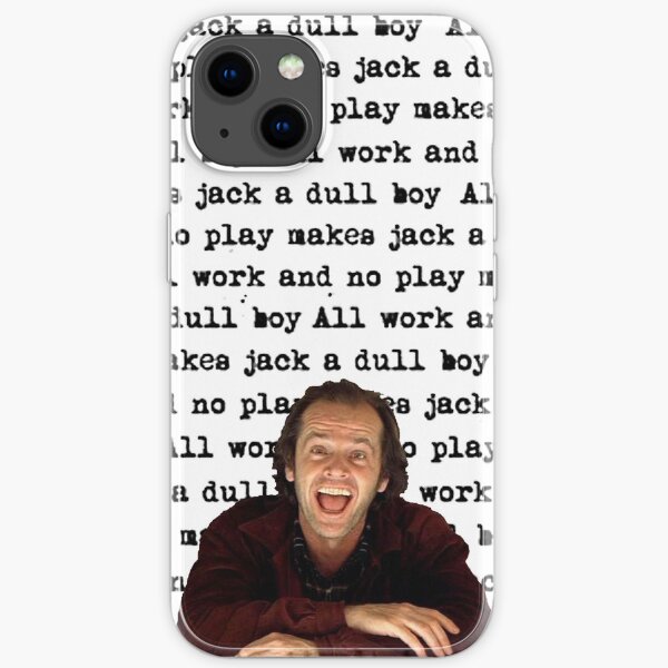 The Shining - All Work And No Play iPhone Soft Case