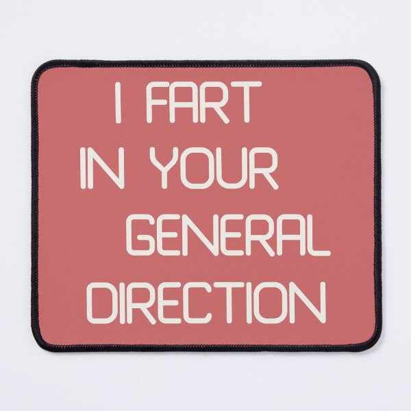 Item preview, I fart in your general direction designed and sold by Dominika Aniola.