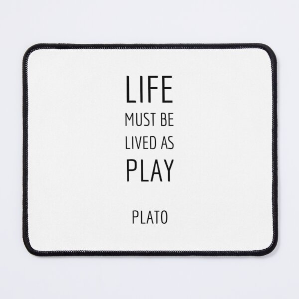 Item preview, Greek Philosophy - Life must be lived as play - Plato quotes designed and sold by Inspirationmotivation.