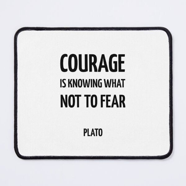 Item preview, Courage is knowing what not to fear - Plato  - Greek Philosophy quotes designed and sold by Inspirationmotivation.