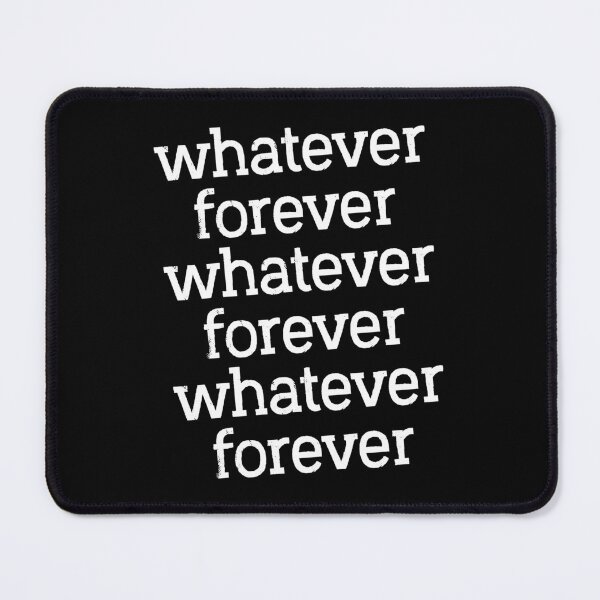 Item preview, Whatever Forever designed and sold by blueveins.