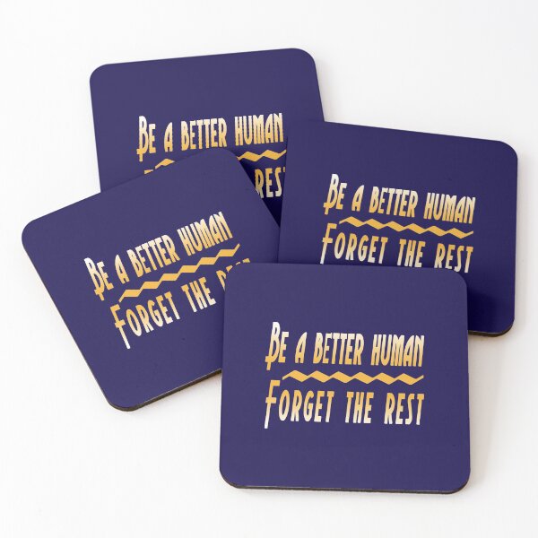 Item preview, Be a better human Forget the rest designed and sold by YACINE-MALIKI.