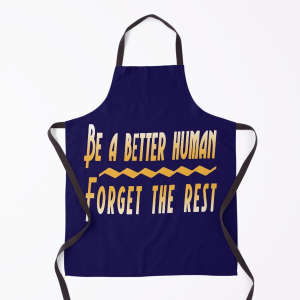 Item preview, Be a better human Forget the rest designed and sold by YACINE-MALIKI.