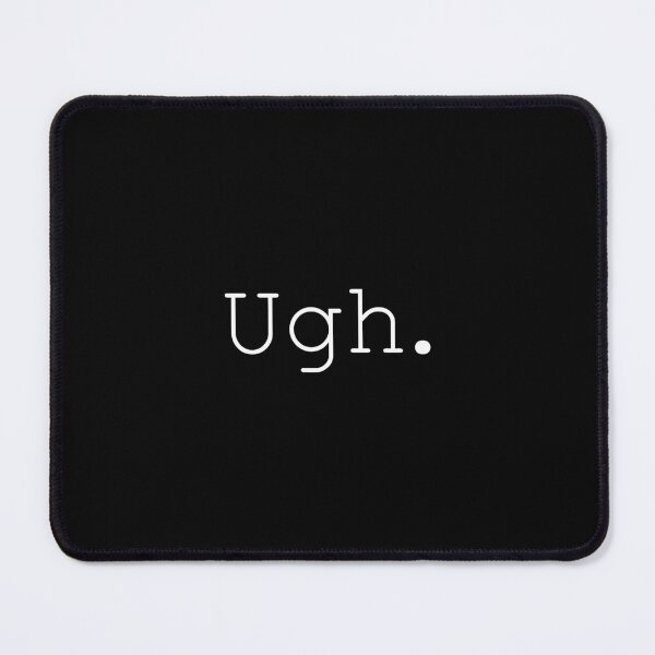 Item preview, Ugh designed and sold by derekvella.