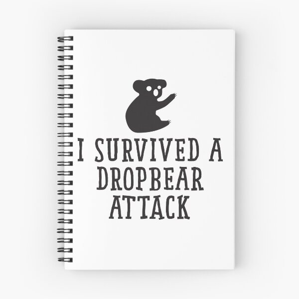 Item preview, I Survived A Dropbear Attack designed and sold by DeanPickupArt.
