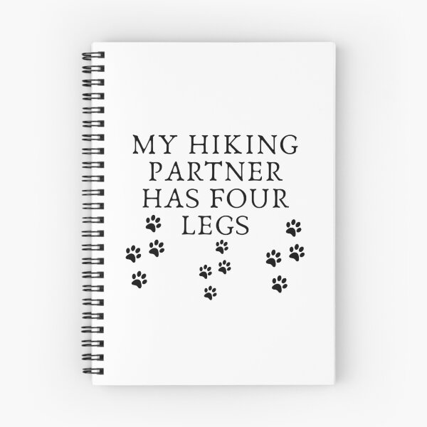Item preview, My Hiking Partner Has Four Legs designed and sold by Dyxxe.