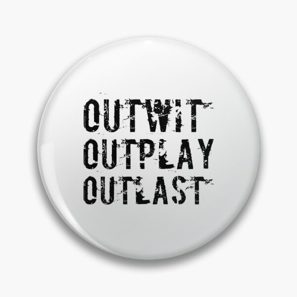 Item preview, Outwit Outplay Outlast designed and sold by DeanPickupArt.