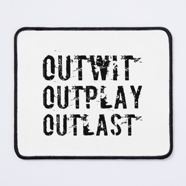 Item preview, Outwit Outplay Outlast designed and sold by DeanPickupArt.