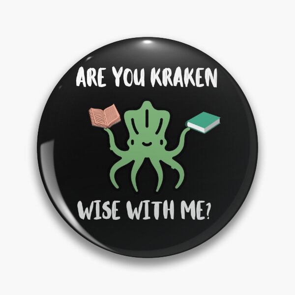 Item preview, Are You Kraken Wise With Me? Funny Kraken Pun Joke designed and sold by KrakenTreasures.