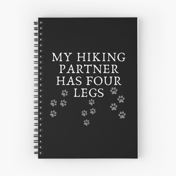 Item preview, My Hiking Partner Has Four Legs designed and sold by Dyxxe.