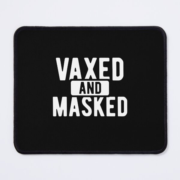 Item preview, Vaxed And Masked designed and sold by Unohana.