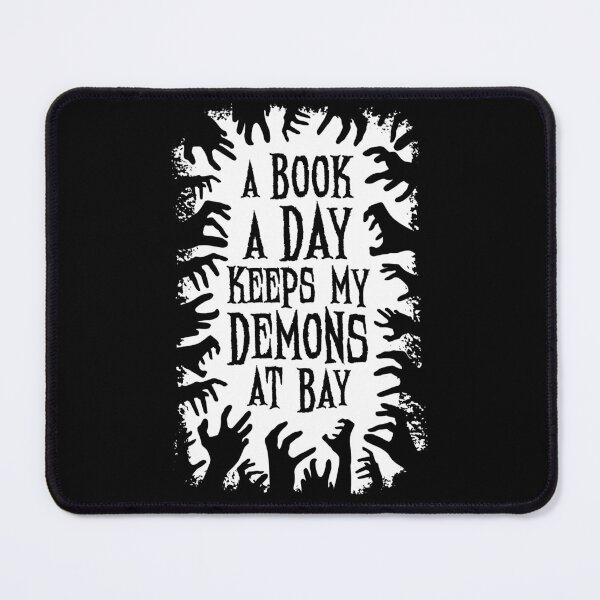 Item preview, A Book A Day Keeps My Demons At Bay designed and sold by GrandeDuc.