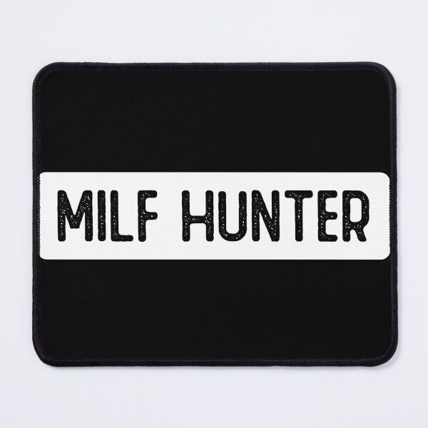 Item preview, Milf Hunter designed and sold by Sour Soul.