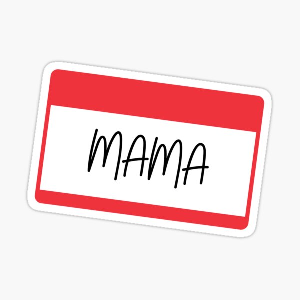 mama-name-tag-sticker-by-blharden-redbubble