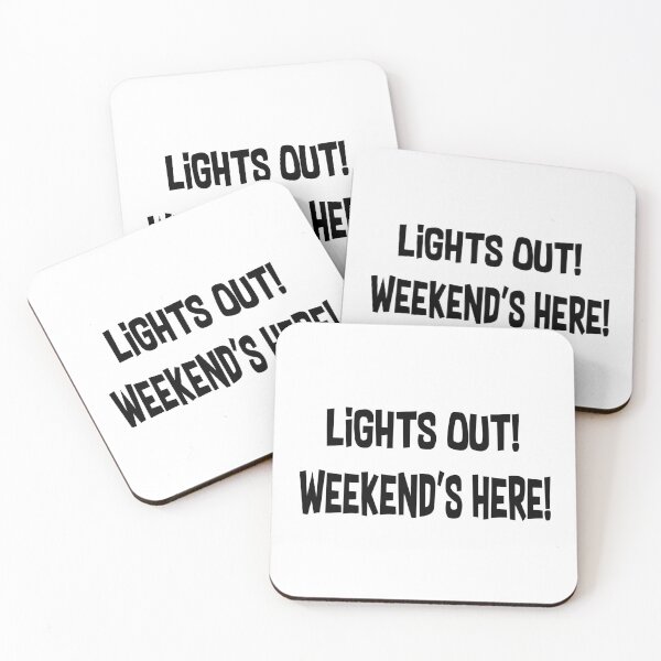 Item preview, Lights out! Weekend's here! designed and sold by smokin-prints.