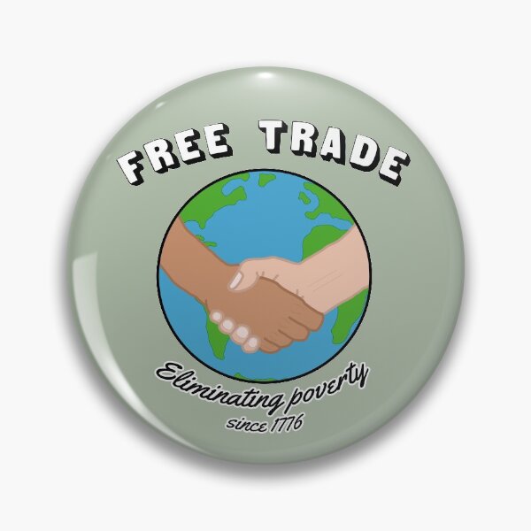 Item preview, Free Trade - Eliminating Poverty Since 1776 designed and sold by FreeMarketProg.