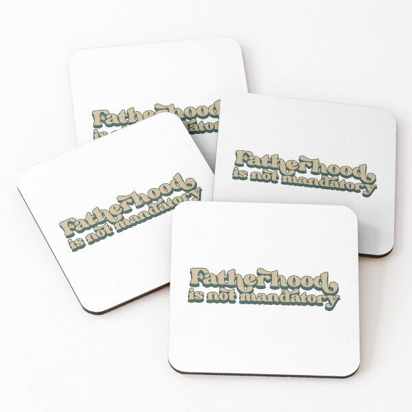Item preview, Fatherhood is not mandatory designed and sold by Childfree4Life.