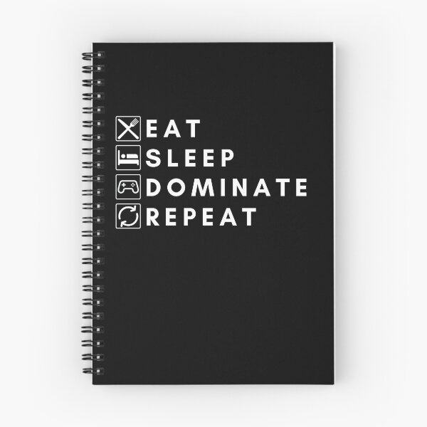 Item preview, Eat, Sleep, Dominate, Repeat designed and sold by The Agreeable Raven.
