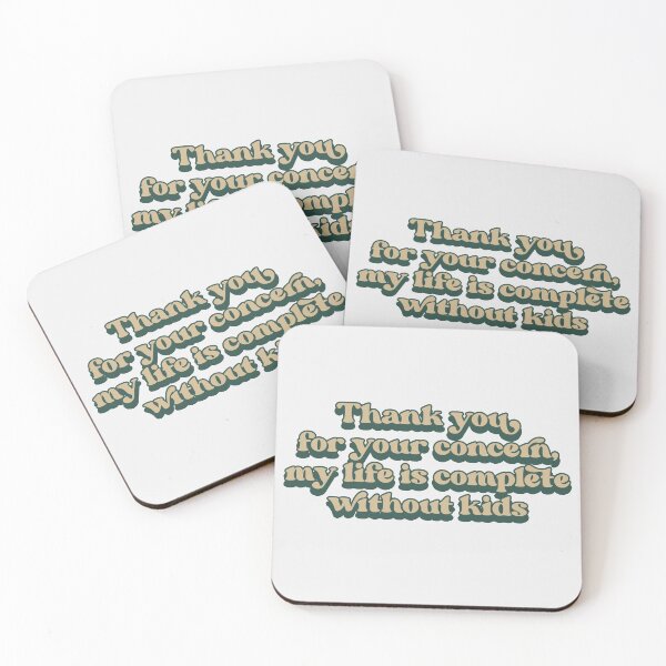 Item preview, Thank you for your concern, my life is complete without kids designed and sold by Childfree4Life.