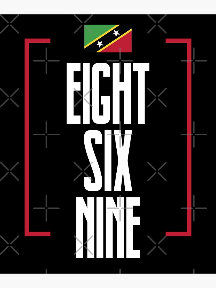 "Saint Kitts and Nevis Area Code Eight Six Nine 869 St Kitts Flag