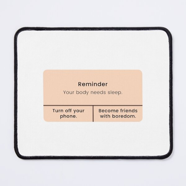 Item preview, Reminder: Your Body needs Sleep designed and sold by BookishBish.