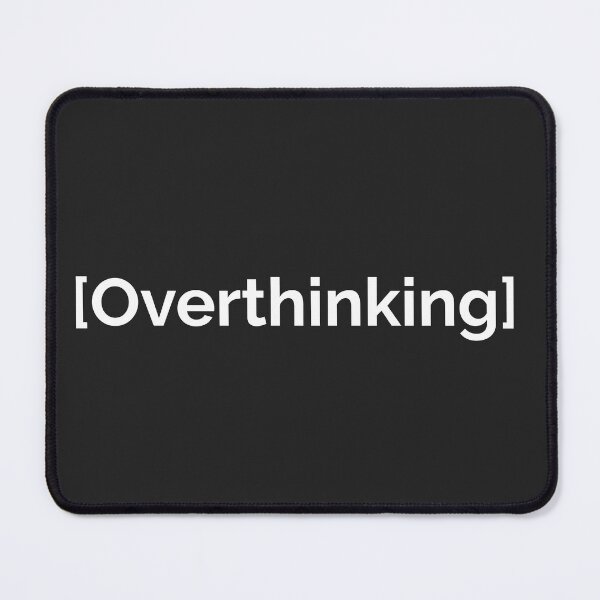 Item preview, Overthinking quote designed and sold by sirineab.