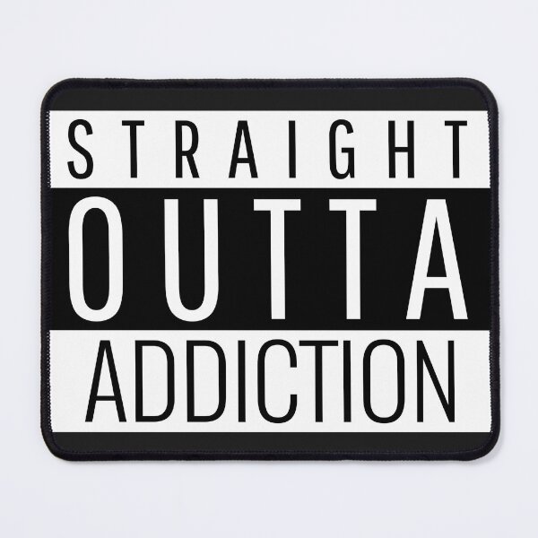 Item preview, Straight Outta Addiction designed and sold by yokie1111.
