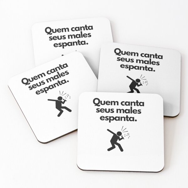 Item preview, Quem canta seus males espanta. Ditado Brasileiro designed and sold by FindYouByZ.