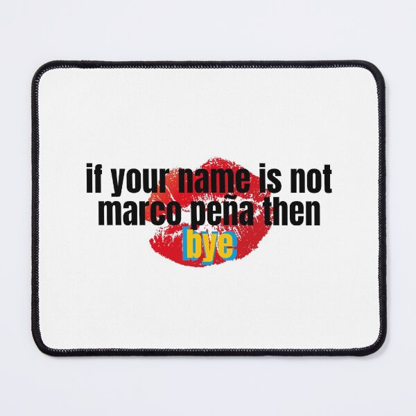 Item preview, if your name is not marco peña then bye designed and sold by alanaf1.